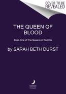 The Queen of Blood : Book One of the Queens of Renthia cover