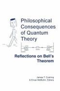 Philosophical Consequences of Quantum Theory Reflections on Bell's Theory cover