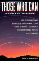 Those Who Can: A Science Fiction Reader cover