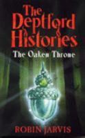 The Oaken Throne (Deptford Histories) cover