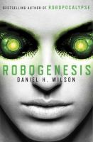 Robogenesis : A Novel cover