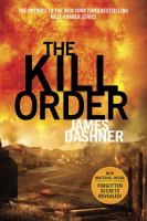 The Kill Order (Maze Runner Prequel) cover