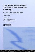 The Major International Treaties of the 20th Century cover