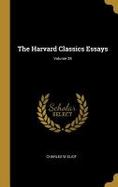 The Harvard Classics Essays; Volume 28 cover