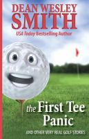 The First Tee Panic : And Other Very Real Golf Stories cover