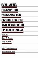 Evaluating Preparation Programs for School Leaders and Teachers in Specialty Areas cover