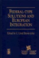 Federal-Type Solutions and European Integration cover