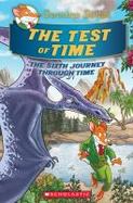 The Test of Time (Geronimo Stilton Journey Through Time #6) cover