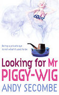 Looking for Mr Piggy-Wig cover