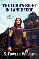 The Lord's Right in Languedoc : An Historical Novel cover
