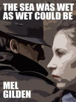 The Sea Was Wet as Wet Could Be cover