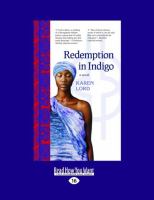 Redemption in Indigo : A Novel (Large Print 16pt) cover