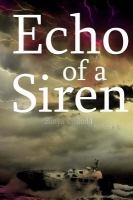 Echo of a Siren : (a Sequel to Siren Call) cover