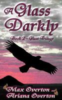 Glass Trilogy Book 2: a Glass Darkly cover