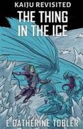 The Thing in the Ice cover