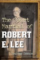 Court Martial of Robert e Lee cover