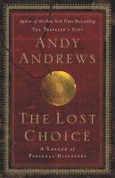 The Lost Choice A Legend of Personal Discovery cover