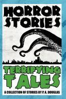 Horror Stories and Terrifying Tales cover