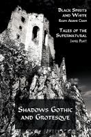 Shadows Gothic and Grotesque cover