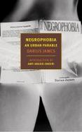 Negrophobia : An Urban Parable cover