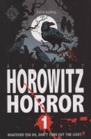 Horowitz Horror: v. 1: Nine Nasty Stories to Chill You to the Bone cover