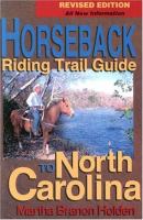 Horseback Riding Trail Guide to North Carolina cover