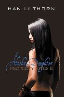 Alasha's Daughter : Property Rites Ii cover