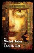 The Weird Tales of Tanith Lee cover