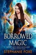 Borrowed Magic : An Urban Fantasy Novel cover