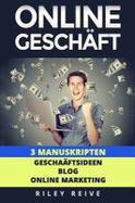 Online Geschaft : 3 Manuskripten: Geschaftsideen, Blog, Online Marketing cover