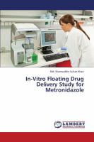 In-Vitro Floating Drug Delivery Study for Metronidazole cover