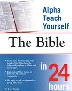 Alpha Teach Yourself the Bible in 24 Hours cover