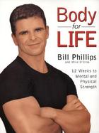 Body for Life 12 Weeks to Mental and Physical Strength cover