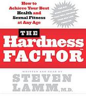 The Hardness Factor How To Achieve Optimal Sexual Fitness And Health At Any Age cover