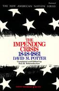 The Impending Crisis 1848-1861 cover