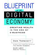 Blueprint to the Digital Economy: Converting Digital Promise Into Reality cover