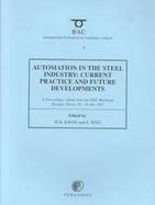 Automation in the Steel Industry Current Practice and Future Developments (Asi '97)  A Proceedings Volume from the Ifac Workshop, Kyongju, Korea, 16-1 cover