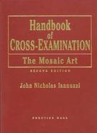 Handbook of Cross-Examination The Mosaic Art cover