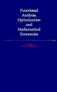 Functional Analysis, Optimization, and Mathematical Economics: A Collection of Papers Dedicated to the Memory of Leonid Vital'evich Kantorovich cover