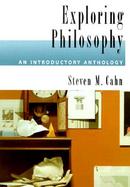 Exploring Philosophy: An Introductory Anthology cover