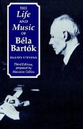 The Life and Music of Bela Bartok cover