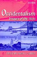 Occidentalism Images of the West cover