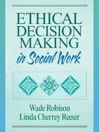 Ethical Decision Making in Social Work cover