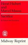Sacrifice: Its Nature and Functions cover
