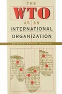 The Wto As an International Organization cover