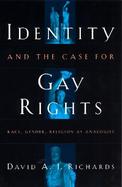 Identity and the Case for Gay Rights: Race, Gender, Religion as Analogies cover