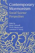 Contemporary Mormonism Social Science Perspectives cover