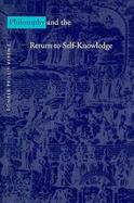 Philosophy and the Return to Self-Knowledge cover
