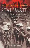 Stalemate!: Great Trench Warfare Battles cover