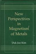 New Perspectives in Magnetism of Metals cover